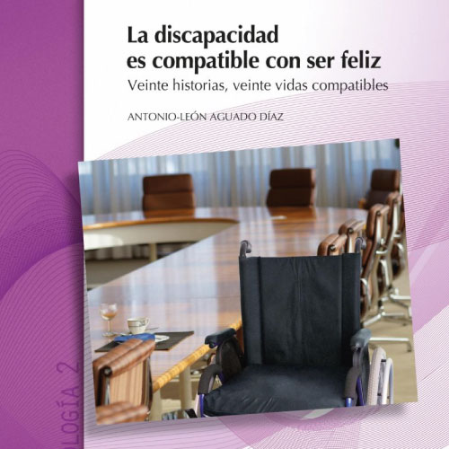 La-discapacidad-es-compatible-con-ser-feliz-Veinte-historias-veinte-vidas-compatibles-